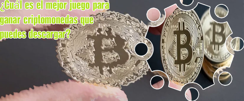 Juegos que se gana criptomonedas